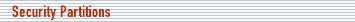 Security Partitions